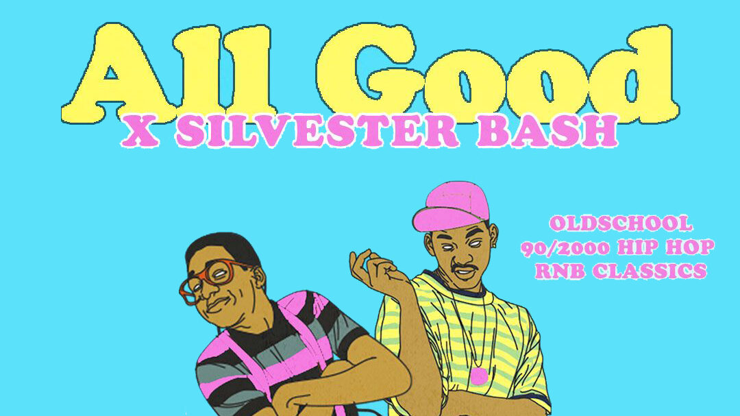 NYE at Badehaus: ALL GOOD HipHop Classics