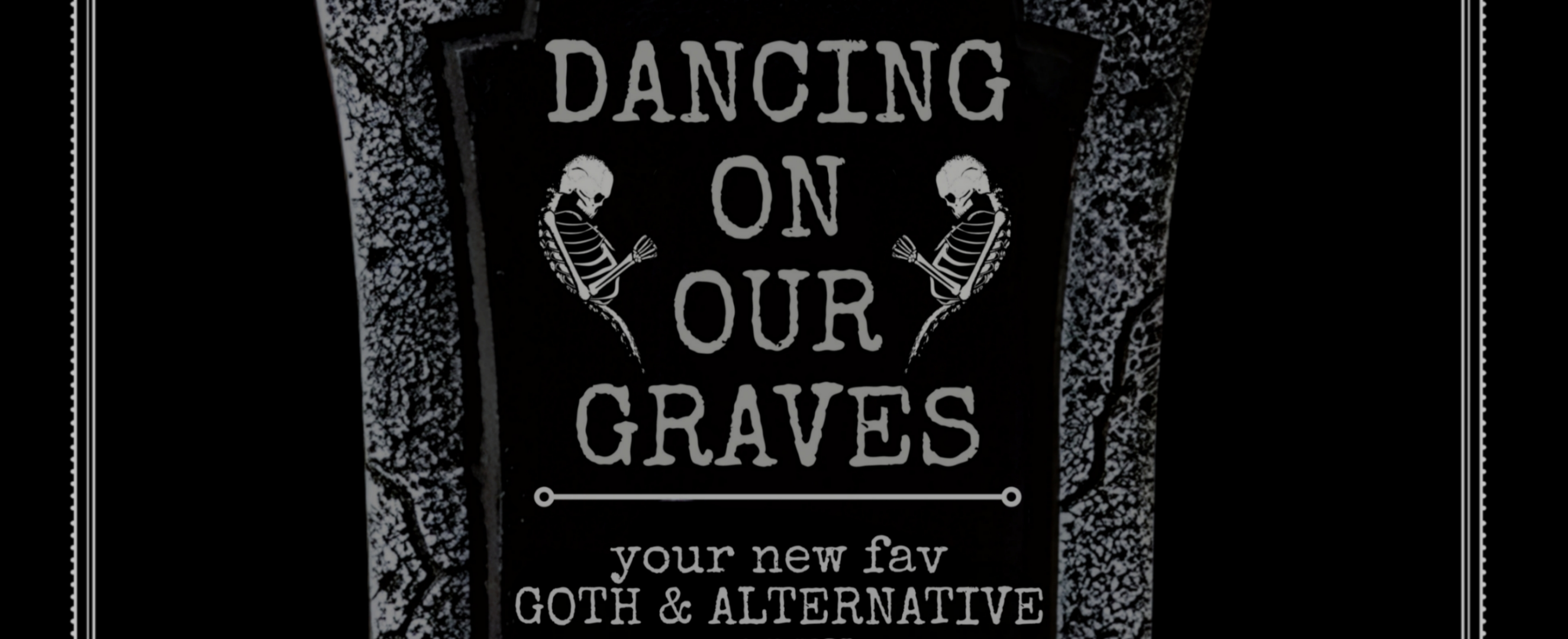 Dancing on Our Graves