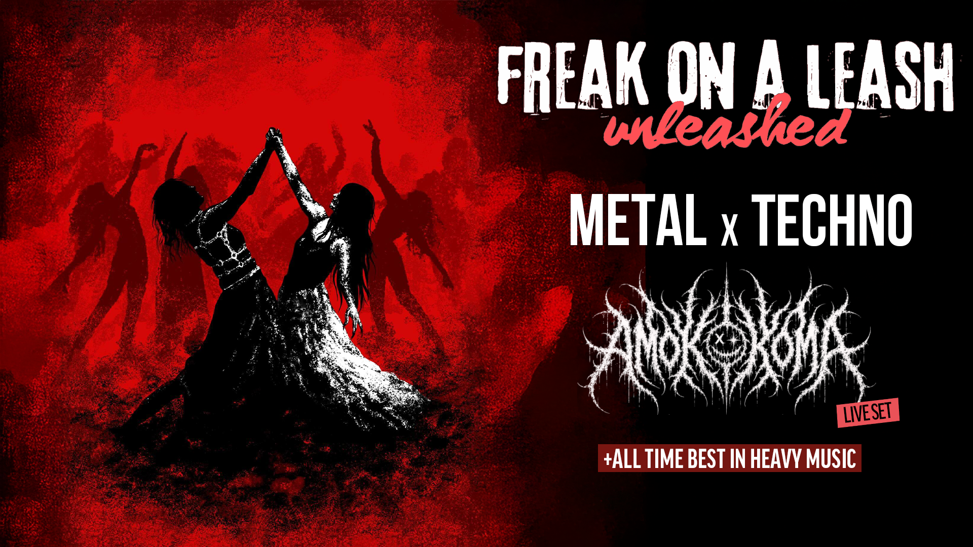 Freak on a Leash - Unleashed