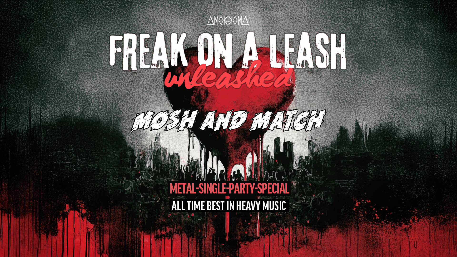 Freak on a Leash - Unleashed