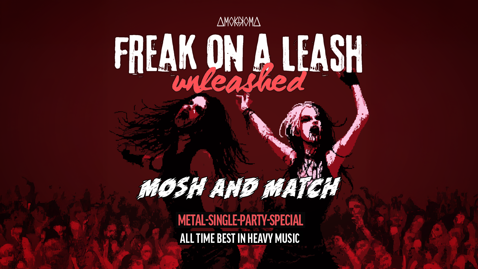 Freak on a Leash - Unleashed