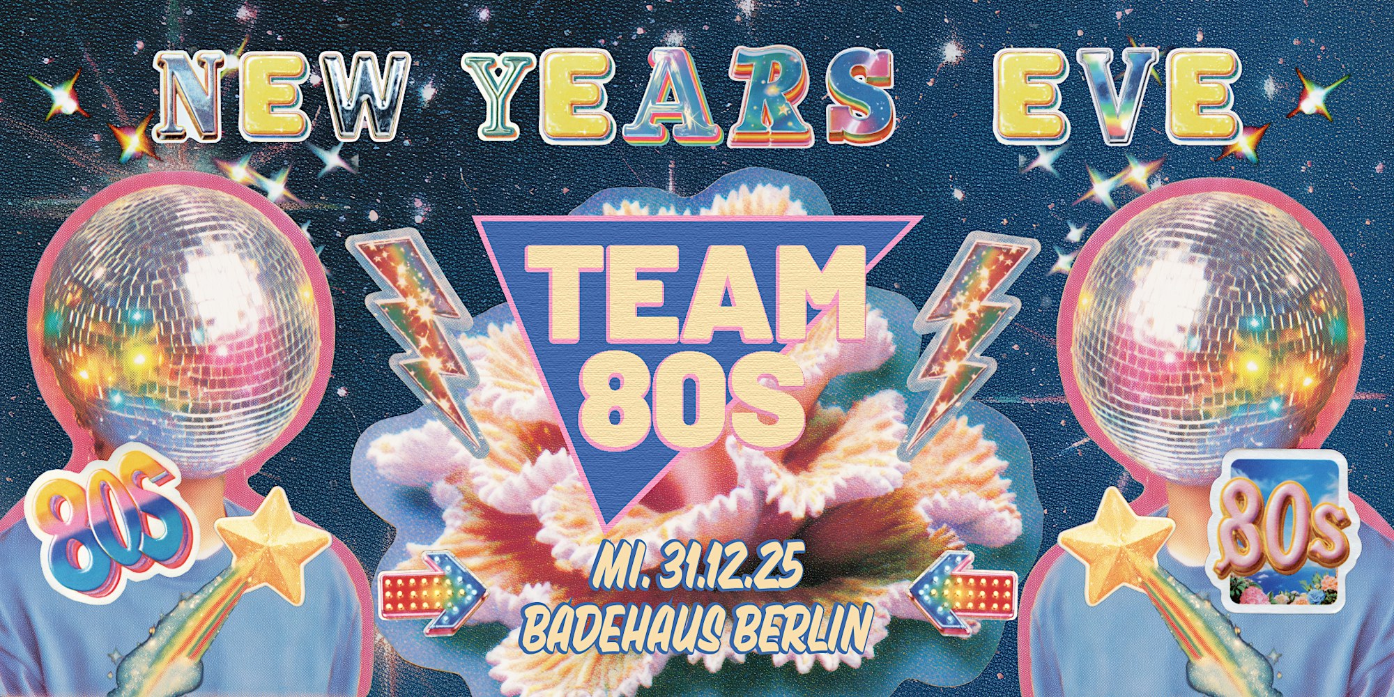 New Year's Eve: Team 80's + Still Yeah