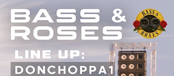 BASS & ROSES