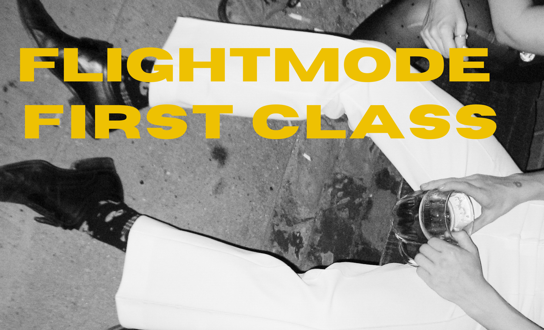 FLIGHTMODE FIRST CLASS