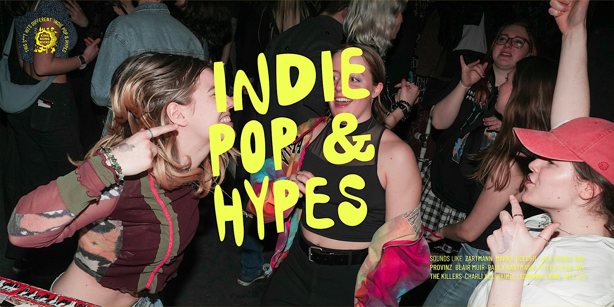 King Kong Kicks | Indie Pop & Hypes
