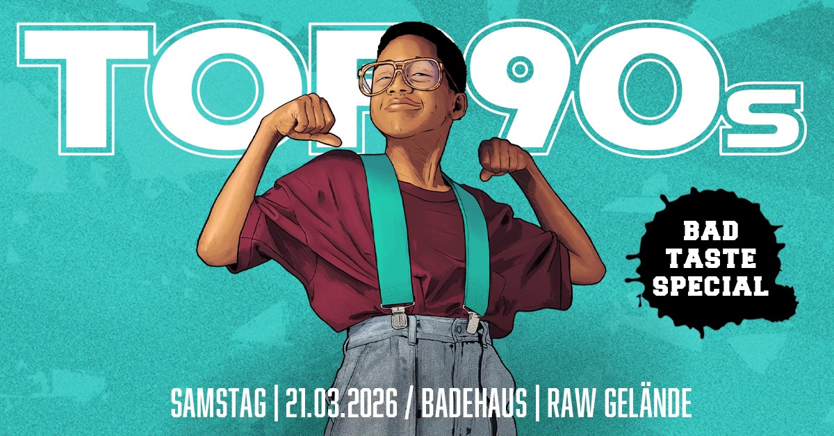 TOP90s * Bad Taste Special *