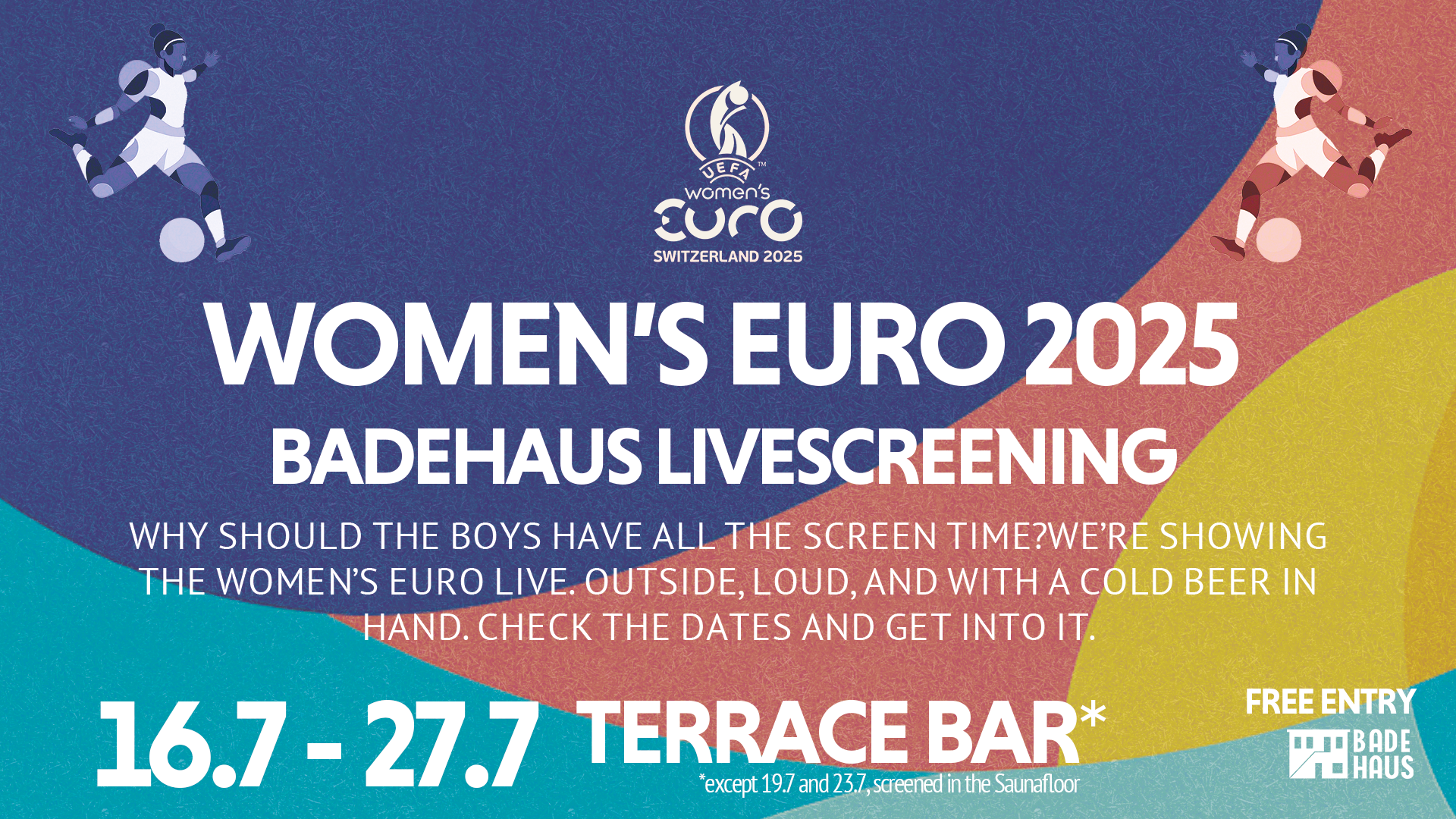 WOMEN'S UEFA EURO 25 LIVE SCREENING